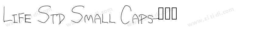 Life Std Small Caps字体转换